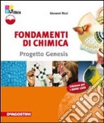 Fondamenti di chimica. Per le Scuole superiori. Con espansione online libro