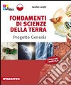 Fondamenti di scienze della terra. Per le Scuole superiori. Con espansione online libro