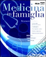 Medicina in famiglia. CD-ROM. Con libro libro