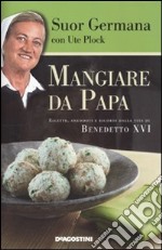 Mangiare da papa