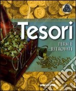 Tesori. Persi e ritrovati libro