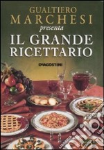 Il grande ricettario libro