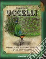 Uccelli. Ediz. illustrata libro