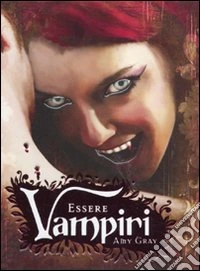 Essere vampiri libro