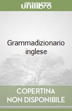 Grammadizionario inglese