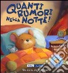 Quanti rumori nella notte! libro