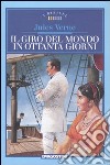 Il giro del mondo in ottanta giorni libro