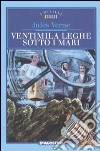 Ventimila leghe sotto i mari libro