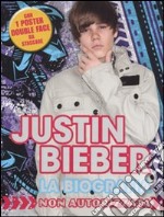 Justin Bieber. La biografia non autorizzata. Con poster