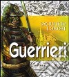 Guerrieri. Sacrificio e onore libro