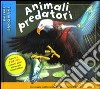 Animali predatori. Libro pop-up libro