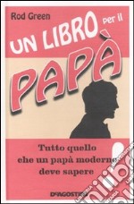 Un Libro per il papà libro