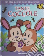 Tante coccole. Libro pop-up. Ediz. illustrata