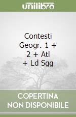 Contesti Geogr. 1 + 2 + Atl + Ld Sgg libro
