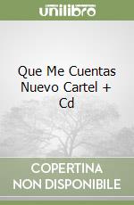 Que Me Cuentas Nuevo Cartel + Cd libro