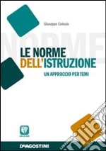 Le norme dell'istruzione. Un approccio per temi