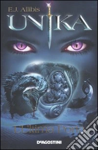 Unika. L'ultima porta libro