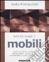 Riconoscere i mobili-Restaurare i mobili libro