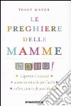 Le preghiere delle mamme libro