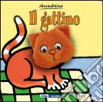 Il gattino. Ediz. illustrata libro