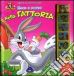 Gioco e suono nella fattoria. Looney Tunes. Libro puzzle libro