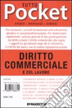 Tutto diritto commerciale e del lavoro