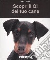 Scopri il QI del tuo cane libro di Taylor David