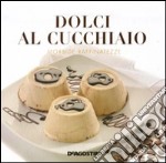 Dolci al cucchiaio libro