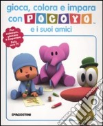 Gioca, colora e impara con Pocoyo e i suoi amici libro