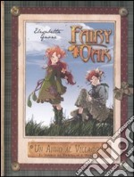 Un anno al villaggio. Il diario di Vaniglia e pervinca. Fairy Oak libro