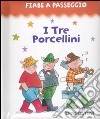 I tre porcellini libro