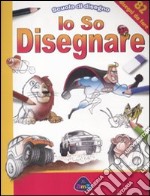 Io so disegnare. Scuola di disegno libro