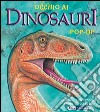 Occhio ai dinosauri. Libro pop-up. Ediz. illustrata libro