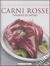Carni rosse. Trionfo di sapori