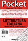 Tutto letteratura italiana. Il Settecento e l'Ottocento libro