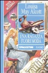 Una ragazza fuori moda libro