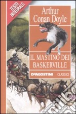 Il mastino dei Baskerville. Ediz. integrale