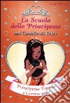 Principessa Emma e il gattino nero. La scuola delle principesse nel castello di perla libro