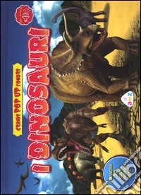 I dinosauri. Libro sonoro e pop-up. Ediz. illustrata libro