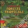 Foreste tropicali. Libro pop-up libro