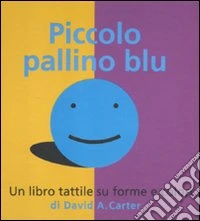 Piccolo pallino blu. Libro pop-up