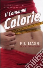 Il consuma calorie