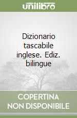 Dizionario tascabile inglese. Ediz. bilingue