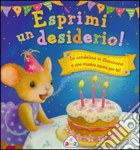 Esprimi un desiderio! Libro sonoro libro