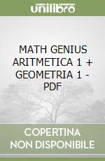 MATH GENIUS    ARITMETICA 1 + GEOMETRIA 1 - PDF libro