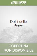 Dolci delle feste libro