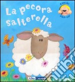 La pecorella salterella. Libro pop-up libro