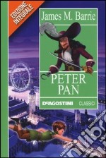 Peter Pan. Ediz. integrale libro