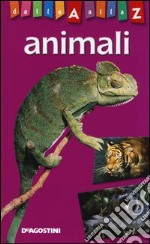 Animali. Dalla A alla Z libro