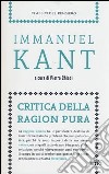 Critica della ragion pura libro di Kant Immanuel Chiodi P. (cur.)